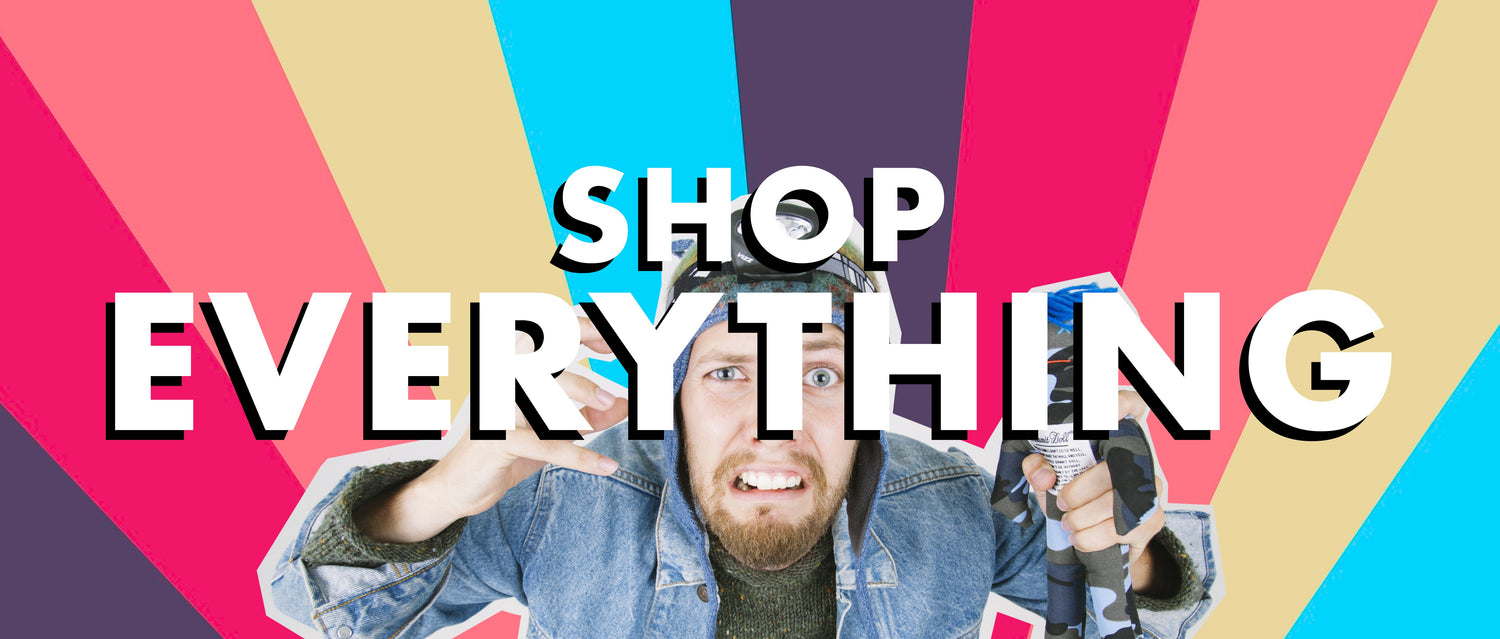 Shop EVERYTHING